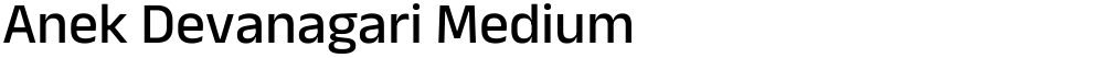 Anek Devanagari Medium