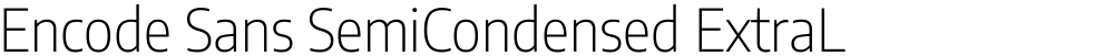 Encode Sans SemiCondensed ExtraLight