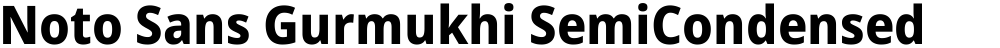 Noto Sans Gurmukhi SemiCondensed ExtraBold